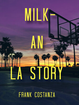 cover image of Milk--an La Story